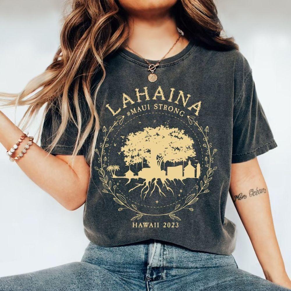 Lahaina Maui Strong Banyan Tree Hawaii Support Relief Graphic T-Shirt